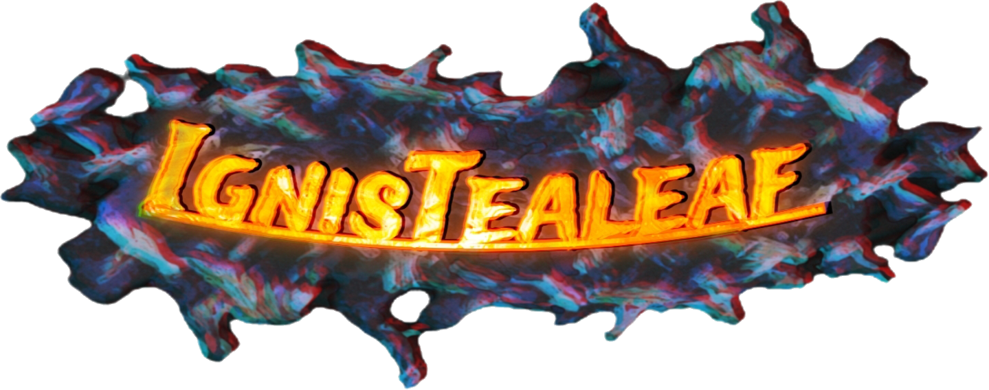 Ignis Tealeaf Title Card